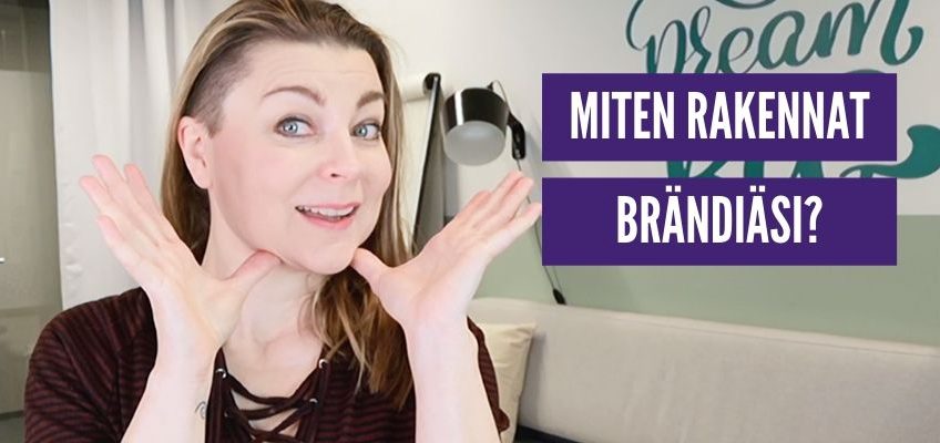 brändin rakentaminen